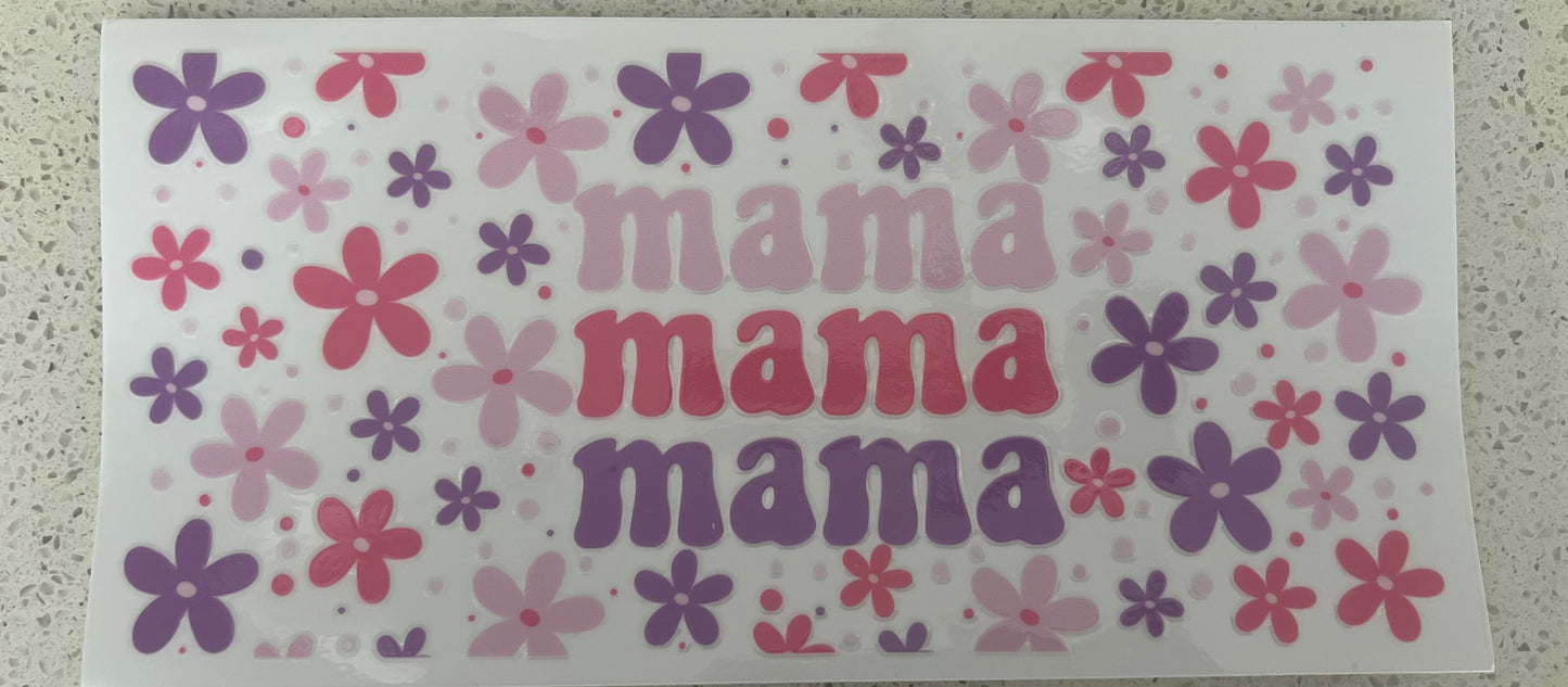 Floral MAMA, MAMA, MAMA