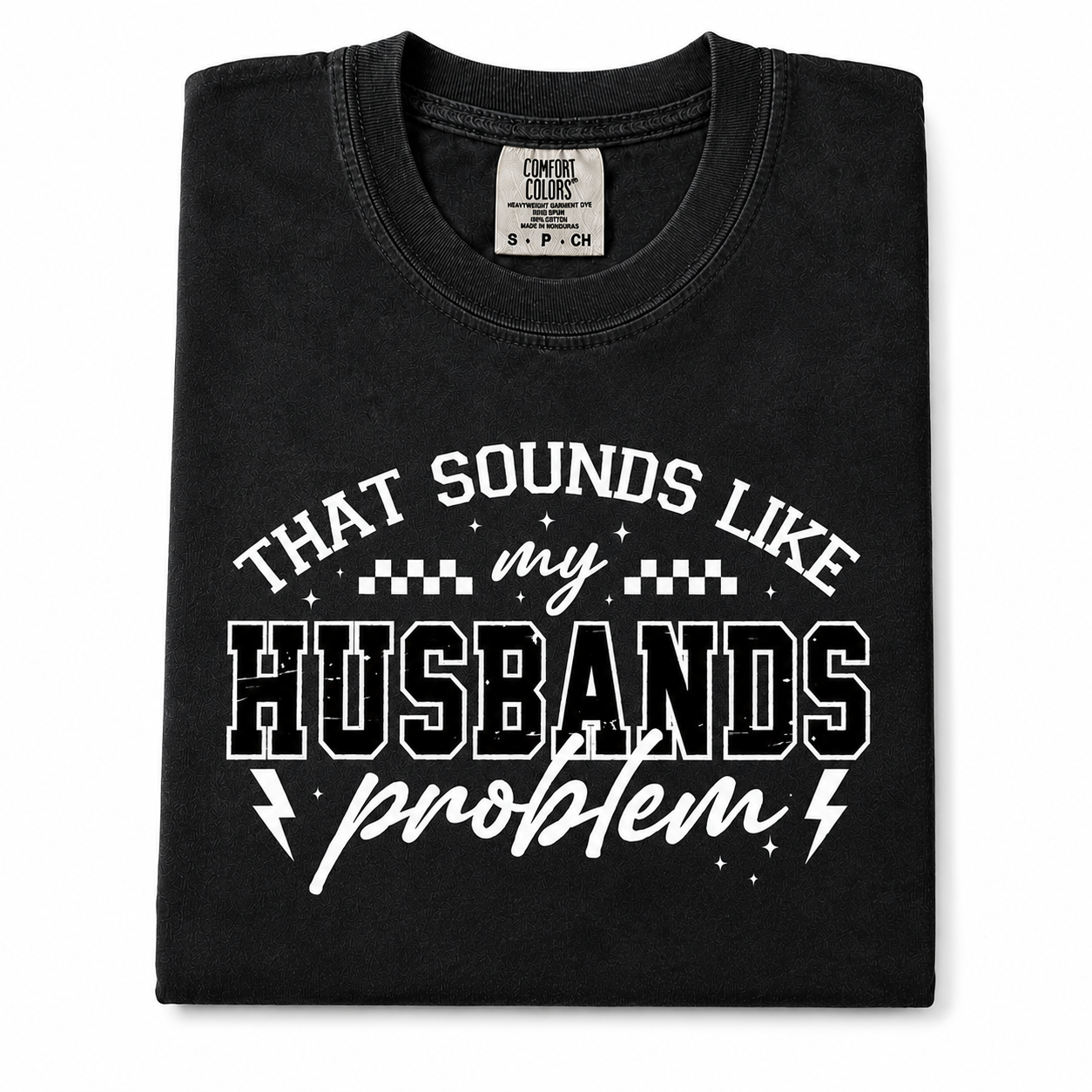 “That sounds like my husbands problem”